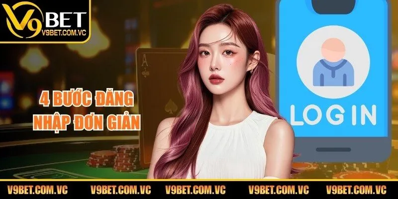 4 bước đăng nhập đơn giản