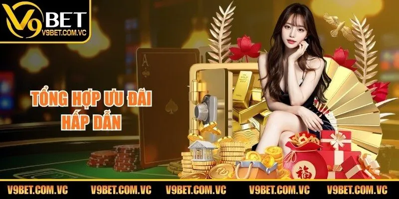 Tổng hợp ưu đãi hấp dẫn